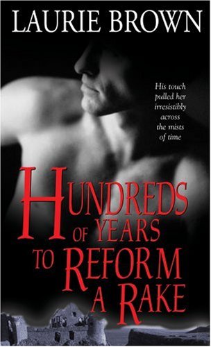 Book Review – Hundreds Of Years To Reform A Rake