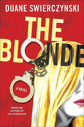 Book Contest – win The Blonde by Duane Swierczynski