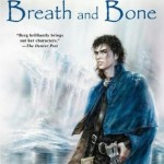 Book Review – Breath and Bone