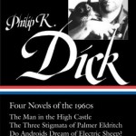 Book Review – Philip K. Dick: Four Novels of the 1960′s