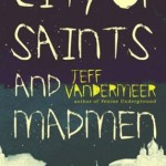 Book Review – City of Saints and Madmen
