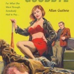 Book Review – Kiss Her Goodbye