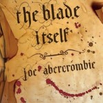 Contest – win The Blade Itself and Before They Are Hanged signed by Joe Abercrombie