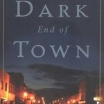 Book Review – The Dark End of Town