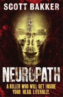 Exclusive – Neuropath by R. Scott Bakker (first chapter)
