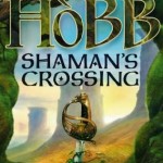 Book Review – Shaman’s Crossing