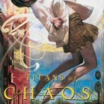 Book Review – Titans of Chaos
