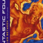 Book Review – Fantastic Four: What Lies Between