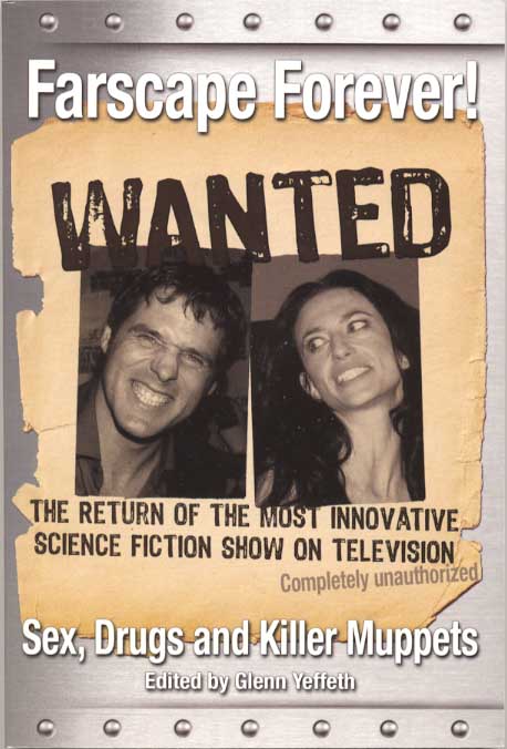 Book Review – Farscape Forever!: Sex, Drugs, and Killer Muppets