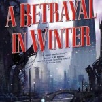 Book Review – A Betrayal in Winter