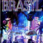 Book Review – Brasyl by Ian McDonald