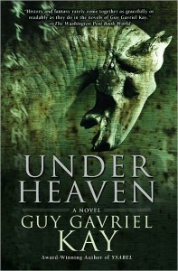 Under Heaven guy gavriel kay